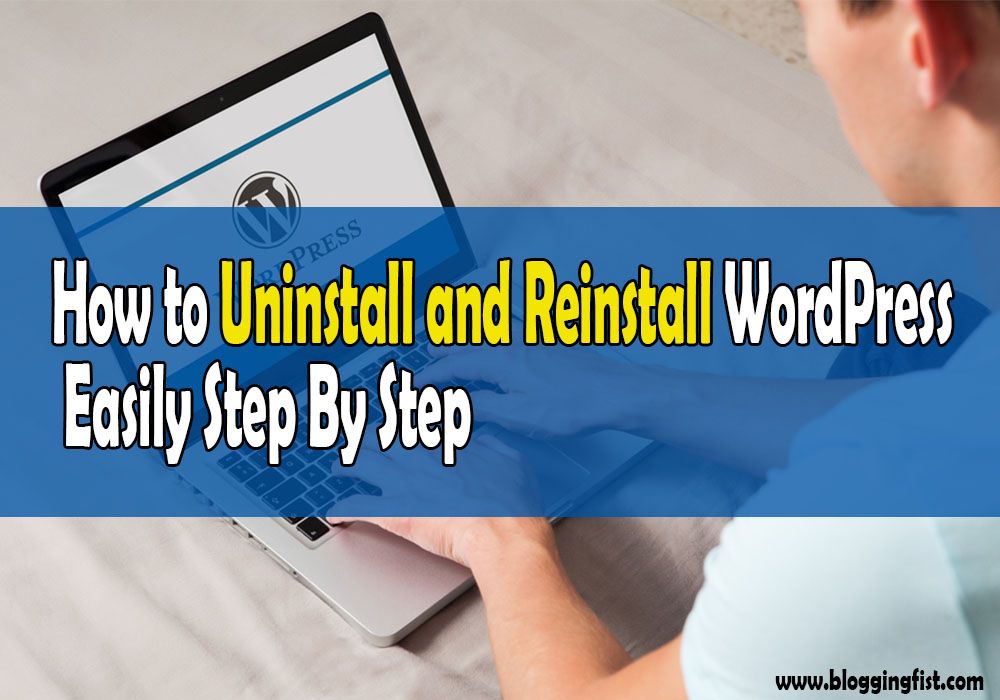How-to-uninstall-and-reinstall-WordPress-easily-step-by-step