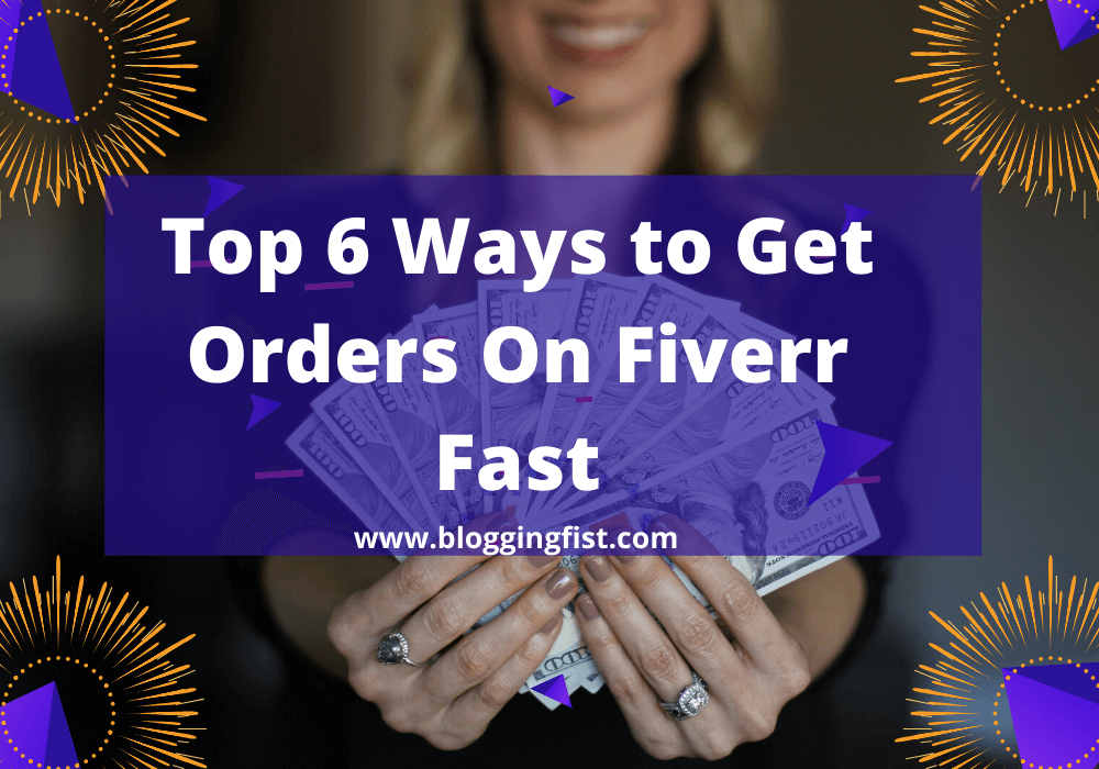 How to get orders on Fiverr