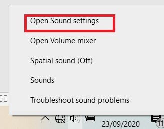 Right-click on the volume icon on the taskbar and choose open sound settings